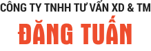 CÔNG TY TNHH TƯ VẤN XD&TM ĐĂNG TUẤN